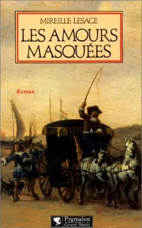 Couverture du produit · Les amours masquées