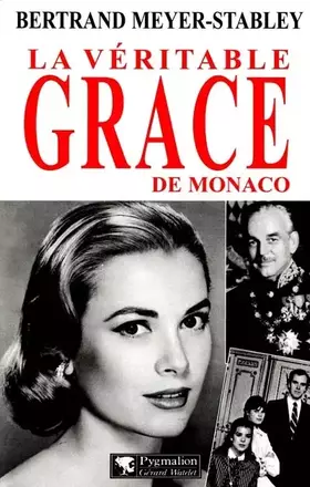 Couverture du produit · La Véritable Grace de Monaco