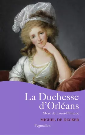 Couverture du produit · La duchesse d'Orléans