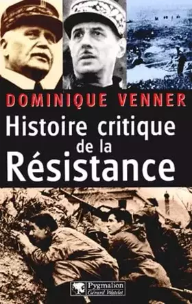 Couverture du produit · HISTOIRE CRITIQUE DE LA RESISTANCE NE