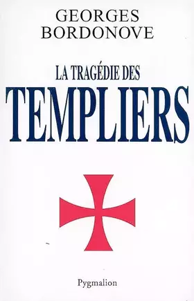 Couverture du produit · La tragédie des Templiers