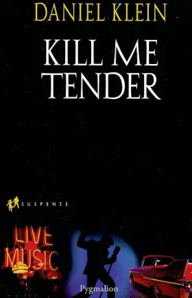 Couverture du produit · Kill Me Tender