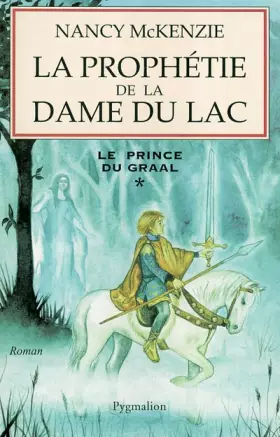 Couverture du produit · La Prophétie de la dame du lac