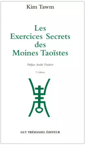 Couverture du produit · Les Exercices secrets des moines taoïstes