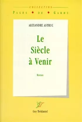 Couverture du produit · Le Siècle à venir
