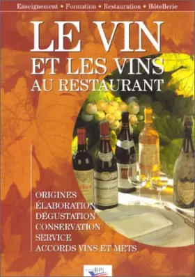 Couverture du produit · Le Vin et les vins au restaurant