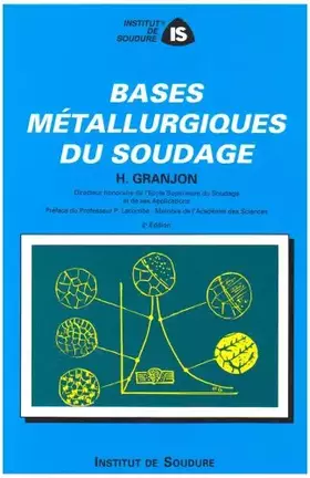 Couverture du produit · Les bases métallurgiques du soudage