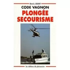Couverture du produit · Code Vagnon plongée et secourisme