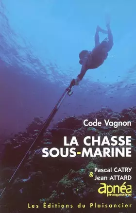 Couverture du produit · La chasse sous-marine