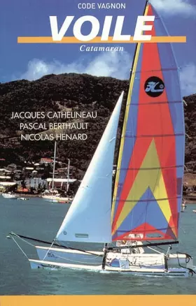 Couverture du produit · Code Vagnon de la voile : Catamaran