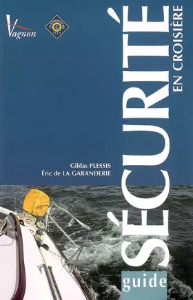 Couverture du produit · GUIDE DE LA SECURITE EN CROISIERE