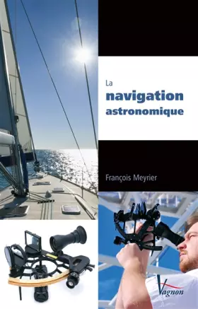 Couverture du produit · La navigation astronomique