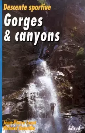 Couverture du produit · Descente sportive de gorges et canyons