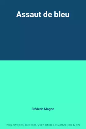 Couverture du produit · Assaut de bleu