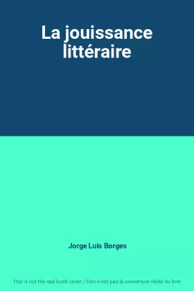 Couverture du produit · La jouissance littéraire