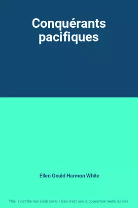 Couverture du produit · Conquérants pacifiques