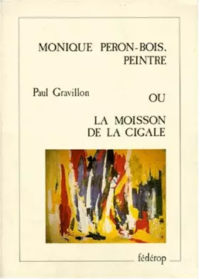 Couverture du produit · Monique peron-bois/moisson...