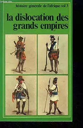 Couverture du produit · La dislocation des grands empires