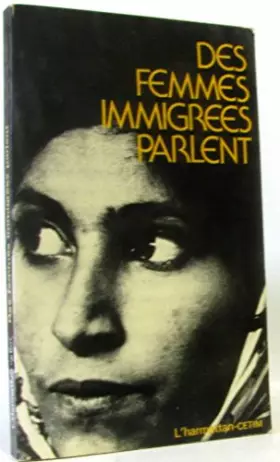 Couverture du produit · Des femmes immigrees parlent
