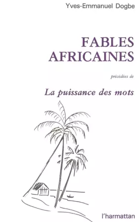 Couverture du produit · Fables africaines : La puissance des mots