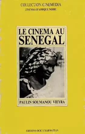 Couverture du produit · Le cinéma au Sénégal