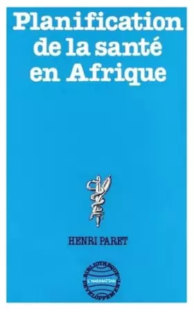Couverture du produit · Planification de la Sante en Afrique