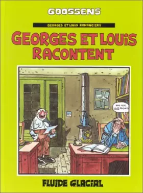 Couverture du produit · Georges et Louis racontent, tome 1