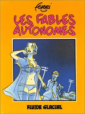 Couverture du produit · Les Fables autonomes, tome 1