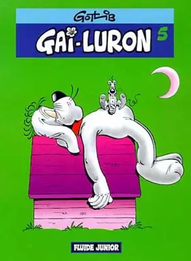 Couverture du produit · Gai-Luron, Tome 5 :