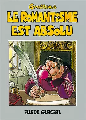 Couverture du produit · Le romantisme est absolu