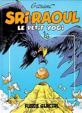 Couverture du produit · Sri-Raoul le petit yogi