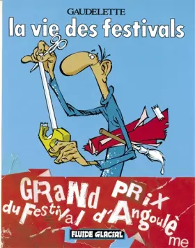 Couverture du produit · La vie des festivals