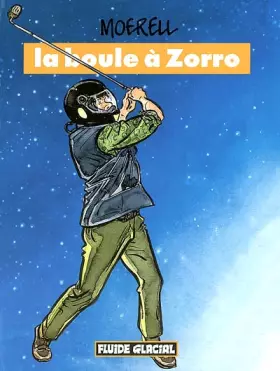 Couverture du produit · La Boule à Zorro