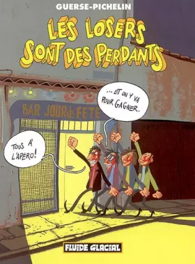 Couverture du produit · Les losers sont des perdants