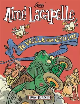 Couverture du produit · Aime Lacapelle, tome 1 (nouvelle présentation)