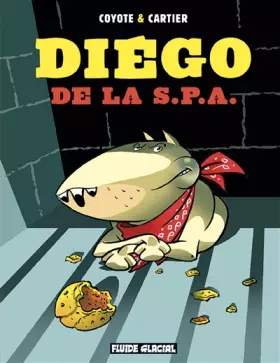 Couverture du produit · Diego de la S.P.A - Tome 01