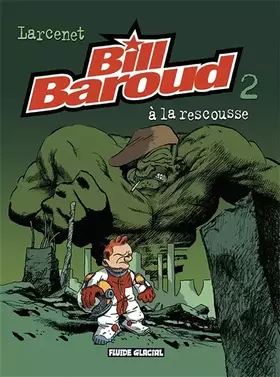 Couverture du produit · Bill Baroud, Tome 2 : A la rescousse
