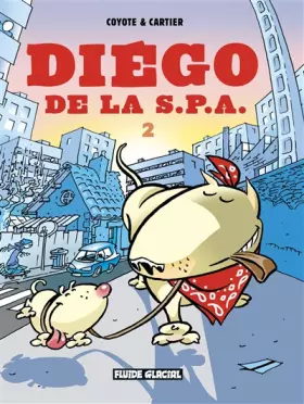 Couverture du produit · Diégo de la SPA, Tome 2