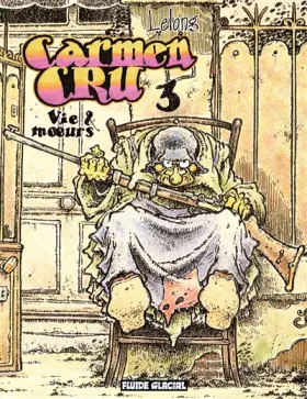 Couverture du produit · Carmen Cru, Tome 3 : Vie & moeurs