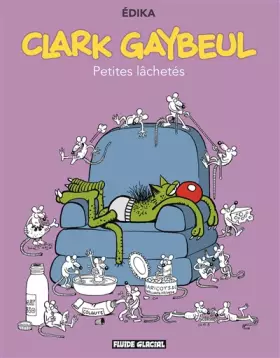 Couverture du produit · Édika - Tome 33 - Clark Gaybeul - Petites lâchetés