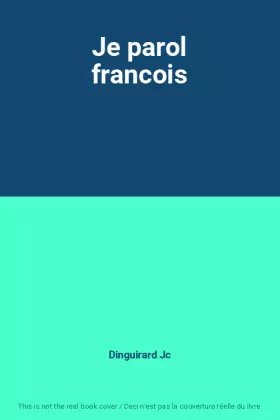 Couverture du produit · Je parol francois