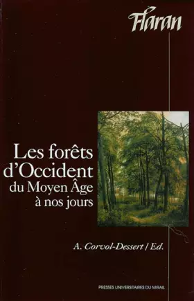 Couverture du produit · Les forêts d'occident du moyen âge à nos jours