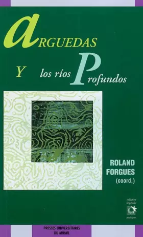 Couverture du produit · Arguedas y los rios profundos