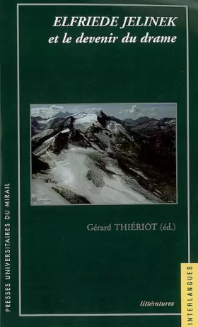Couverture du produit · Elfriede Jelinek et le devenir du drame