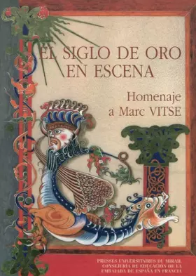 Couverture du produit · El siglo de oro en escena. homenaje à marc vitse