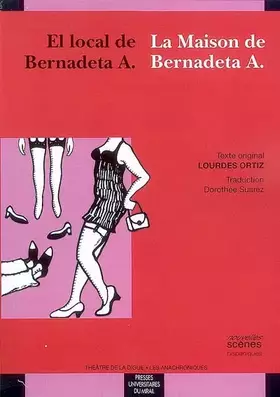 Couverture du produit · El local de bernadeta a.la maison de bernadeta a