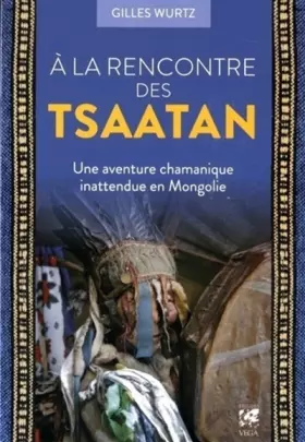 Couverture du produit · A la rencontre des tsaatan