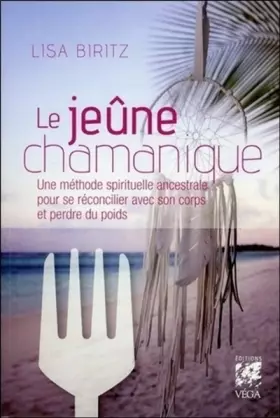Couverture du produit · Le jeûne chamanique