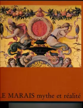 Couverture du produit · Le Marais, mythe et réalité