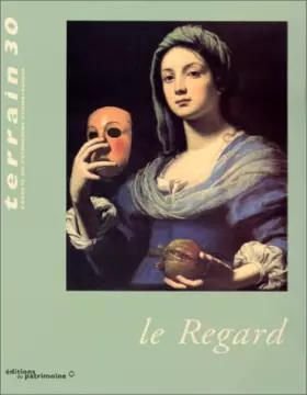Couverture du produit · Revue Terrain, numéro 30 : Le regard